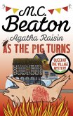 Agatha Raisin: As The Pig Turns (eBook, ePUB)