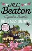 Agatha Raisin: There Goes The Bride (eBook, ePUB)