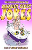 The Mammoth Book of Really Silly Jokes (eBook, ePUB)