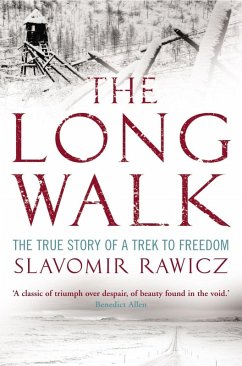 The Long Walk (eBook, ePUB) - Rawicz, Slavomir