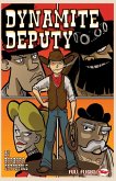 Dynamite Deputy (Full Flight Adventure) (eBook, ePUB)