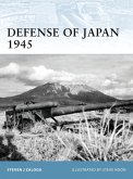 Defense of Japan 1945 (eBook, PDF) Defense of Japan 1945 (eBook, PDF)