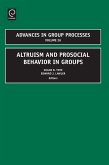 Altruism and Prosocial Behavior in Groups (eBook, PDF) Altruism and Prosocial Behavior in Groups (eBook, PDF)