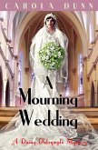 A Mourning Wedding (eBook, ePUB)