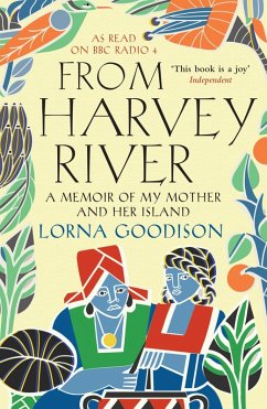 From Harvey River (eBook, ePUB) - Goodison, Lorna