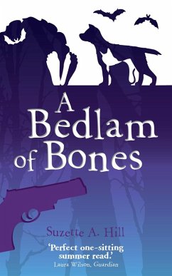 A Bedlam of Bones (eBook, ePUB) - Hill, Suzette