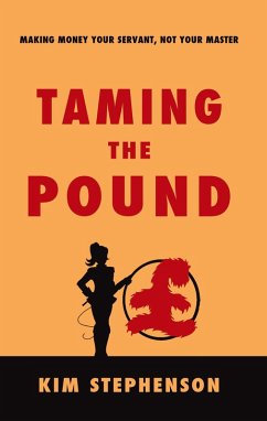 Taming the Pound (eBook, ePUB) - Stephenson, Kim Taming the Pound (eBook, ePUB) - Stephenson, Kim