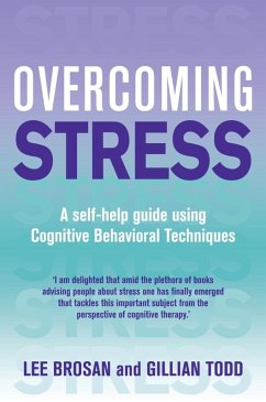 Overcoming Stress (eBook, ePUB) - Brosan, Lee; Todd, Gillian