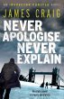 Never Apologise, Never Explain (eBook,... - Bild 1