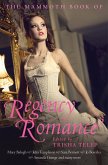 The Mammoth Book of Regency Romance (eBook, ePUB) The Mammoth Book of Regency Romance (eBook, ePUB)