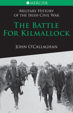 The Battle for Kilmallock (eBook, ePUB) - O'Callaghan, John