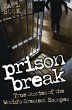 Prison Break - True Stories of the... - Bild 1