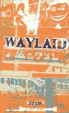 Waylaid (eBook, ePUB)