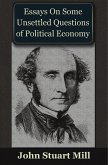 Essays on some Unsettled Questions of Political Economy (eBook, ePUB)