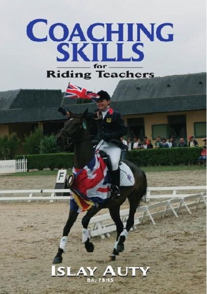COACHING SKILLS FOR RIDING TEACHERS (eBook, ePUB)