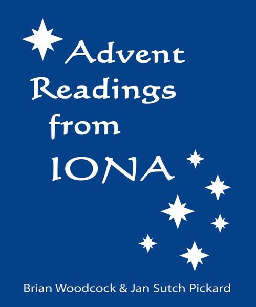 Advent Readings from Iona (eBook, ePUB) Advent Readings from Iona (eBook, ePUB)