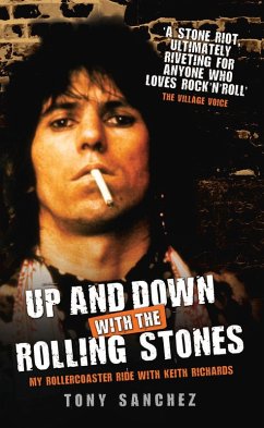 Up and Down with The Rolling Stones - My Rollercoaster Ride with Keith Richards (eBook, ePUB) - Sanchez, Tony