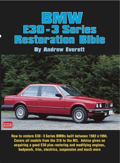 BMW E30 - 3 Series Restoration Guide (eBook, PDF) - Everett, Andrew