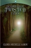 Narrow Road of Twisted Tales (eBook, PDF)