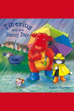 Cover Tiberius and the Rainy Day (eBook, ePUB)