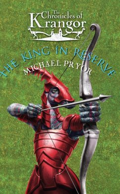 Chronicles Of Krangor 3: The King In Reserve (eBook, ePUB) - Pryor, Michael