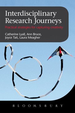 Interdisciplinary Research Journeys (eBook, ePUB) - Lyall, Catherine; Bruce, Ann; Tait, Joyce; Meagher, Laura