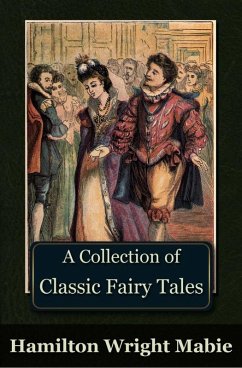 Collection of Classic Fairy Tales (eBook, PDF) - Mabie, Hamilton Wright