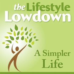 Lifestyle Lowdown: A Simpler Life (eBook, ePUB) Cover Lifestyle Lowdown: A Simpler Life (eBook, ePUB)