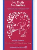 No Truth No Justice (eBook, PDF) No Truth No Justice (eBook, PDF)
