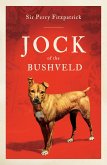Jock of the Bushveld (eBook, ePUB) Jock of the Bushveld (eBook, ePUB)