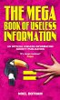 The Mega Book of Useless Information... - Bild 1