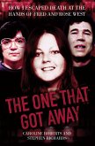 The One That Got Away - My Life Living with Fred and Rose West (eBook, ePUB)