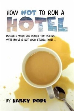 Cover How not to run a Hotel (eBook, ePUB)