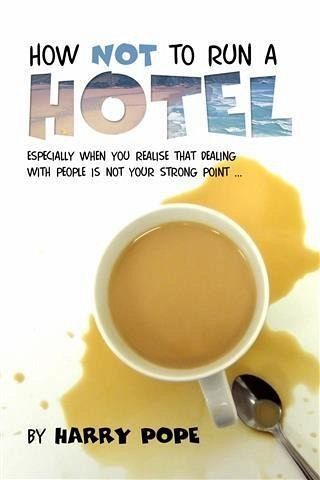 How not to run a Hotel (eBook, ePUB) How not to run a Hotel (eBook, ePUB)