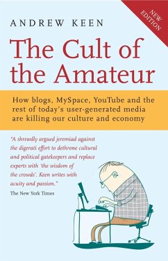 The Cult of the Amateur (eBook, ePUB) - Keen, Andrew