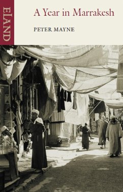 A Year in Marrakesh (eBook, ePUB) - Mayne, Peter