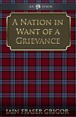 Nation in Want of a Grievance (eBook, PDF)