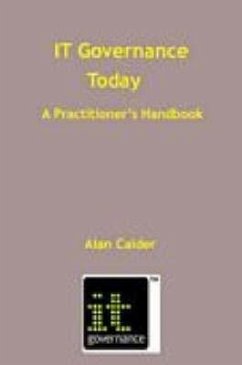 IT Governance Today (eBook, PDF) - Calder, Alan