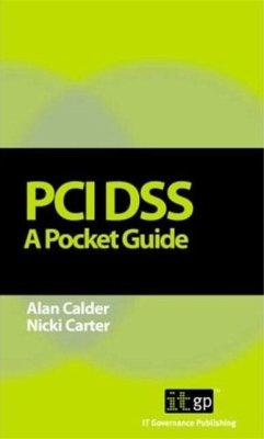 PCI DSS A Pocket Guide (eBook, PDF) - Carter, Alan Calder & Nicki