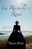 La Rochelle's Road (eBook, ePUB)