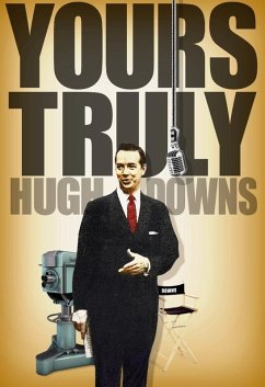 Cover Yours Truly, Hugh Downs (eBook, ePUB)