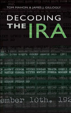 Decoding The IRA (eBook, ePUB) - Mahon, Tom