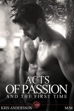 Cover Acts of Passion And The First Time (eBook, ePUB)