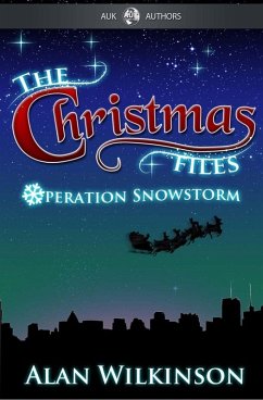 Christmas Files (eBook, ePUB) - Wilkinson, Alan