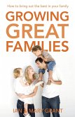 Growing Great Families (eBook, ePUB)