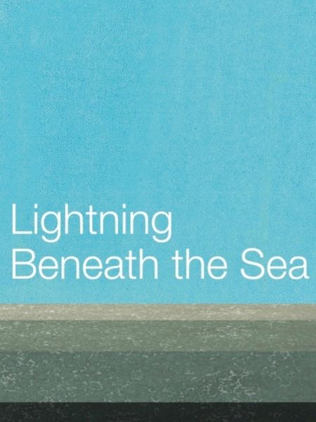 Lightning Beneath the Sea (eBook, ePUB)