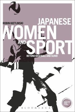 Japanese Women and Sport (eBook, ePUB) - Kietlinski, Robin