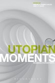 Utopian Moments (eBook, ePUB) Utopian Moments (eBook, ePUB)