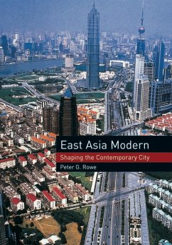 East Asia Modern (eBook, ePUB) - Rowe, Peter G