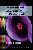International Governance of Biotechnology (eBook, ePUB) International Governance of Biotechnology (eBook, ePUB)